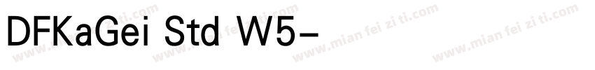 DFKaGei Std W5字体转换